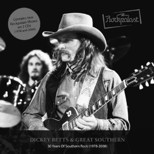 DICKEY BETTS / ディッキー・ベッツ / 30 YEARS OF SOUTHERNM ROCK