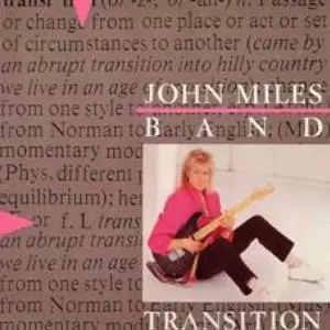 JOHN MILES / ジョン・マイルズ / TRANSITION