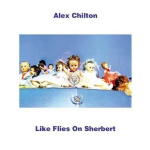 ALEX CHILTON / アレックス・チルトン / LIKE FLIES ON SHERBERT (180 GRAM LP)