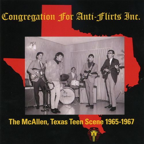 V.A. (GARAGE) / CONGREGATION FOR ANTI-FLIRTS, INC. - THE MCALLEN, TEXAS TEEN SCENE 1965-1967