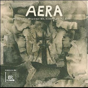 AERA / BAVARIAN BROADCAST (BR) RECORDINGS VOL.1