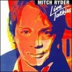 MITCH RYDER / ミッチ・ライダー / LIVE TALKIES & EASTER BERLIN 1980