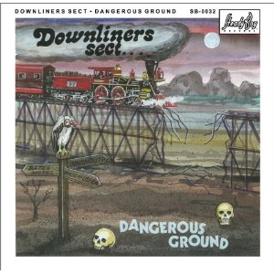 DOWNLINERS SECT / ダウンライナーズ・セクト / DANGEROUS GROUND (CD)