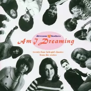 V.A. (DREAM BABES) / DREAM BABES VOL.1: AM I DREAMING?
