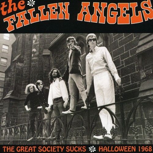 FALLEN ANGELS (60'S US GARAGE/PSYCHE) / THE GREAT SOCIETY SUCKS-HALLOWEEN