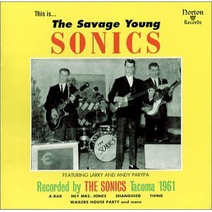 SONICS / ソニックス / SAVAGE YOUNG SONICS
