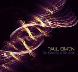 PAUL SIMON / ポール・サイモン / SO BEAUTIFUL OR SO WHAT (CD)