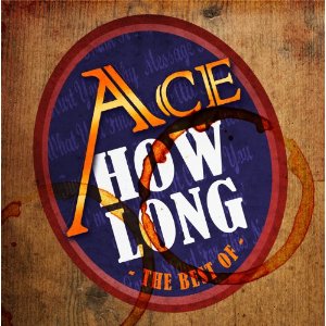 ACE / エース / HOW LONG...THE BEST OF ACE
