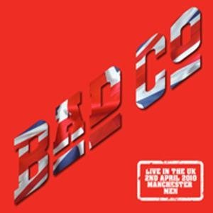 BAD COMPANY / バッド・カンパニー / LIVE IN THE UK 2ND APRIL 2010 MANCHESTER M.E.N