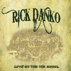 RICK DANKO BAND / TIN ANGEL