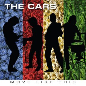CARS / カーズ / MOVE LIKE THIS