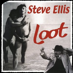 STEVE ELLIS / スティーヴ・エリス / LOOT