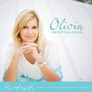 OLIVIA NEWTON JOHN / オリビア・ニュートン・ジョン / PORTRAITS A TRIBUTE TO THE GREAT WOMEN OF SONG