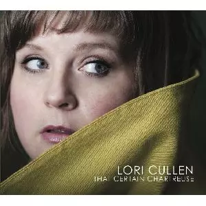 LORI CULLEN / ローリー・カレン / ザット・サートゥン・シャトルーズ