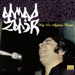 AHMAD ZAHIR / HIP 70S AFGHAN BEATS! (LP)