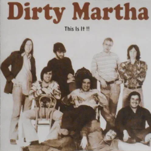 DIRTY MARTHA / THIS IS IT