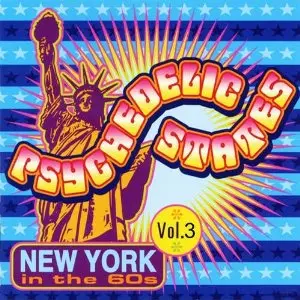 V.A. (PSYCHEDELIC STATES) / PSYCHEDELIC STATES NEW YORK IN THE 60'S VOLUME 3