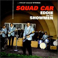 EDDIE & THE SHOWMEN / エディ・アンド・ザ・ショウメン / SQUAD CAR