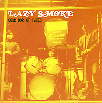 LAZY SMOKE / レイジー・スモーク / CORRIDOR OF FACES