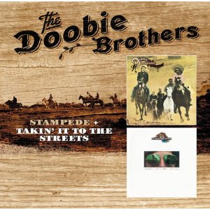 DOOBIE BROTHERS / ドゥービー・ブラザーズ / STAMPEDE/TAKIN' IT TO THE STREETS
