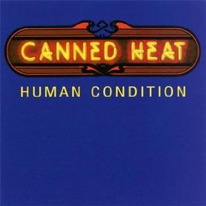 CANNED HEAT / キャンド・ヒート / HUMAN CONDITION