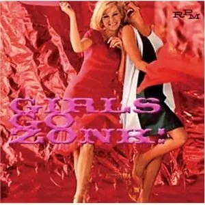 V.A. (DREAM BABES) / GIRLS GO ZONK!! - US BEAT CHICKS & HARMONY HONEYS (DREAM BABES)