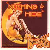 BLACKFOOT SUE / NOTHING TO HIGH