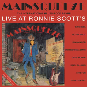 MAINSQUEEZE / LIVE AT RONNIE SCOTT'S