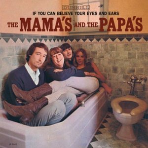 MAMAS & THE PAPAS / ママス&パパス / IF YOU CAN BELIEVE YOUR EYES AND EARS (LP)