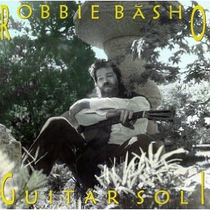 ROBBIE BASHO / ロビー・バショウ / GUITAR SOLI