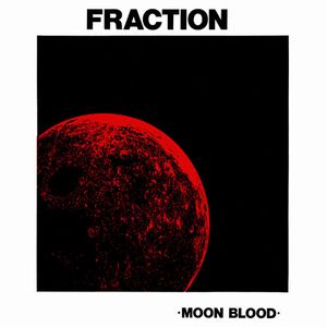 FRACTION / フラクション / MOON BLOOD (LP)