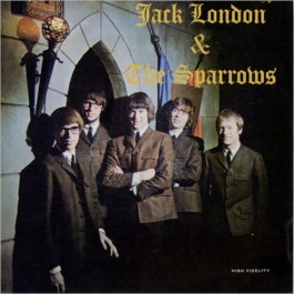 JACK LONDON & THE SPARROWS / JACK LONDON & THE SPARROWS