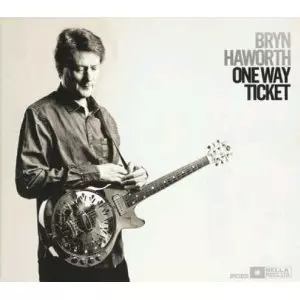 ONE WAY TICKET/BRYN HAWORTH/ブリン・ハワース｜OLD ROCK｜ディスク