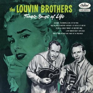 LOUVIN BROTHERS / ルービン・ブラザーズ / TRAGIC SONGS OF LIFE (180G LP)