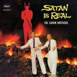 LOUVIN BROTHERS / ルービン・ブラザーズ / SATAN IS REAL (180G LP)
