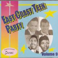 V.A. (OLDIES/50'S-60'S POP) / EAST COAST TEEN PARTY VOLUME 9