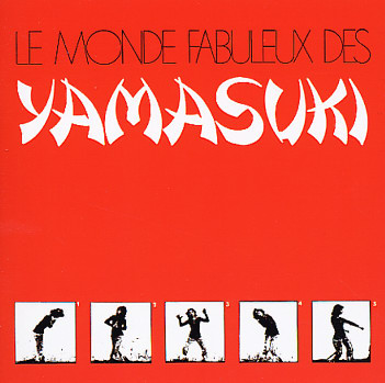 YAMASUKI SINGERS / ヤマスキ・シンガーズ / LE MONDE FABULEUX DES YAMASUKI (LP)