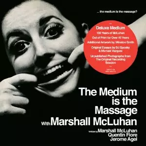 MARSHALL MCLUHAN / MEDIUM IS THE MASSAGE