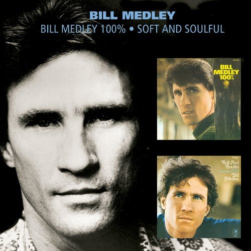 BILL MEDLEY / ビル・メドレー / BILL MEDLEY 100%/SOFT AND SOULFUL