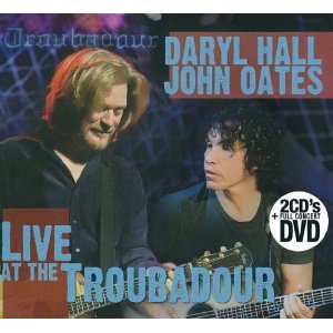 DARYL HALL AND JOHN OATES / ダリル・ホール&ジョン・オーツ / LIVE AT THE TROUBADOUR (2CD+DVD)