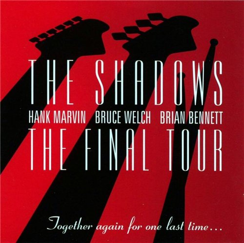 SHADOWS / シャドウズ / THE FINAL TOUR (CD+DVD)