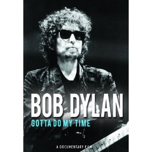 BOB DYLAN / ボブ・ディラン / GOTTA DO MY TIME