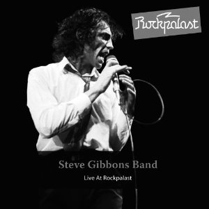 STEVE GIBBONS BAND / スティーブ・ギボンズ・バンド / LIVE AT ROCKPALAST (CD)