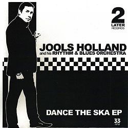 JOOLS HOLLAND / ジュールス・ホランド / THE SKA EP