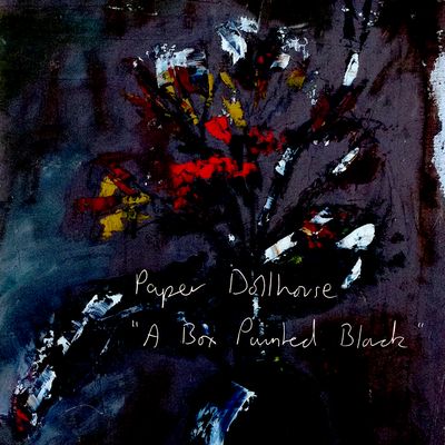 PAPER DOLLHOUSE / A BOX PAINTED BLACK (LP)