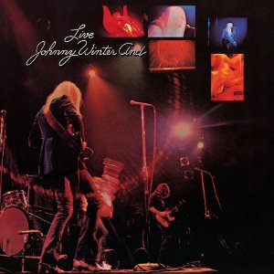 LIVE (180G LP)/JOHNNY WINTER AND/ジョニー・ウィンター・アンド｜OLD 