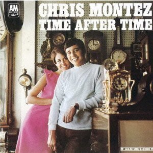 CHRIS MONTEZ / クリス・モンテス / タイム・アフター・タイム
