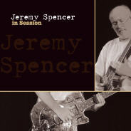 JEREMY SPENCER / ジェレミー・スペンサー / IN SESSION