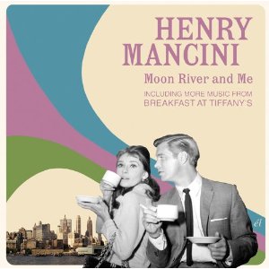 HENRY MANCINI / ヘンリー・マンシーニ / MOON RIVER AND ME