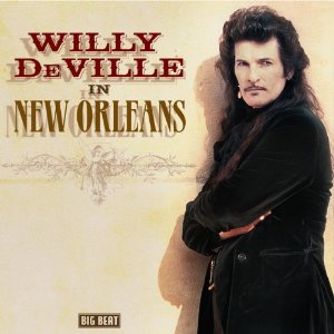 WILLY DEVILLE / ウィリー・デヴィル / IN NEW ORLEANS